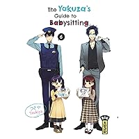 The Yakuza's guide to babysitting - Tome 6 The Yakuza's guide to babysitting - Tome 6 Paperback