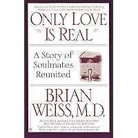 Only Love is Real Only Love is Real Paperback Audible Audiobook Kindle Hardcover Audio CD