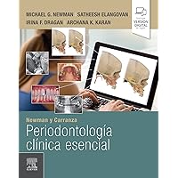 Newman y Carranza. Periodontología clínica esencial (Spanish Edition) Newman y Carranza. Periodontología clínica esencial (Spanish Edition) Kindle Paperback