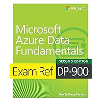 Exam Ref DP-900 Microsoft Azure Data Fundamentals Exam Ref DP-900 Microsoft Azure Data Fundamentals Paperback Kindle