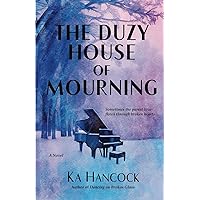 The Duzy House of Mourning The Duzy House of Mourning Paperback Kindle Hardcover