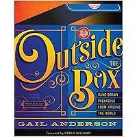 Outside the Box: Hand-Drawn Packaging from Around the World Outside the Box: Hand-Drawn Packaging from Around the World Paperback