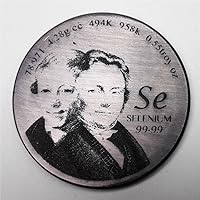 Tribute to Selenium Discoverer 1.5 inch 38.1mm diameter Pure Se Metal Coin