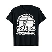 Never Underestimate Grandpa With A Saxophone Sax Player T-Shirt