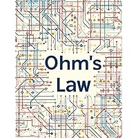 Ohm's Law: 100 Ohm's Law Worksheets: Mastering Simple and Complex Circuits with Resistor Configurations