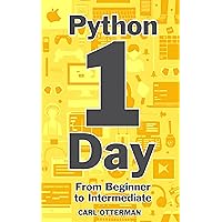 Python in 1 Day: From Beginner to Intermediate