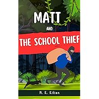 Matt and the School Thief