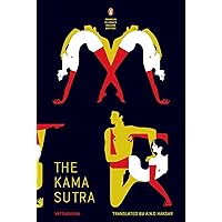 Kama Sutra: (Penguin Classics Deluxe Edition) Kama Sutra: (Penguin Classics Deluxe Edition) Kindle Paperback Hardcover