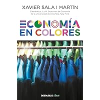 Economía en colores / Economics in Colors (Spanish Edition) Economía en colores / Economics in Colors (Spanish Edition) Mass Market Paperback Kindle Paperback