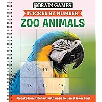 Brain Games - Sticker by Number: Zoo Animals (Easy - Square Stickers): Create Beautiful Art With Easy to Use Sticker Fun! Brain Games - Sticker by Number: Zoo Animals (Easy - Square Stickers): Create Beautiful Art With Easy to Use Sticker Fun! Spiral-bound