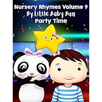 Nursery Rhymes Volume 9 by Little Baby Bum - Party Time