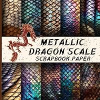 METALLIC DRAGON SCALE SCRAPBOOK PAPER: 20 Double Sided Sheets for Scrapbooking, Junk Journals, Origami, Decoupage, Collage, Wrapping Paper, and Card Making.