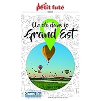 Un été dans le Grand Est 2020/2021 Petit Futé (French Edition)