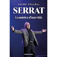 Serrat: La música d'una vida (Catalan Edition) Serrat: La música d'una vida (Catalan Edition) Kindle Paperback