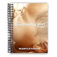 The Breastfeeding Atlas The Breastfeeding Atlas Spiral-bound