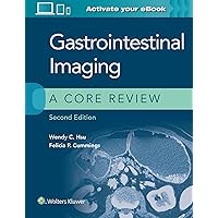 Gastrointestinal Imaging: A Core Review Gastrointestinal Imaging: A Core Review Paperback Kindle