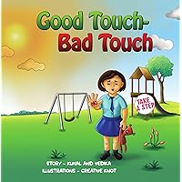 Good Touch - Bad Touch: A children's book to understand personal boundaries and stay safe for kids ages 5 to 10 (Let's Learn Picture Books 2)