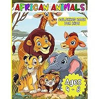 African Animal Coloring Book: Cute Animal Coloring Book For Kids Ages 4-8