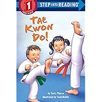 Tae Kwon Do! (Step into Reading) Tae Kwon Do! (Step into Reading) Paperback Library Binding