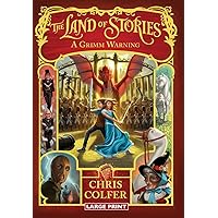 The Land of Stories: A Grimm Warning (The Land of Stories, 3) The Land of Stories: A Grimm Warning (The Land of Stories, 3) Audible Audiobook Kindle Paperback Hardcover Audio CD