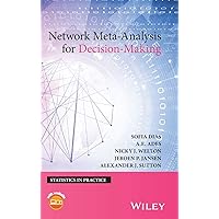 Network Meta-Analysis for Decision-Making (Statistics in Practice) Network Meta-Analysis for Decision-Making (Statistics in Practice) Hardcover eTextbook