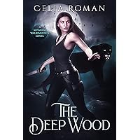 The Deep Wood (Sunshine Walkingstick Mystery Series Book 2) The Deep Wood (Sunshine Walkingstick Mystery Series Book 2) Kindle Audible Audiobook Paperback