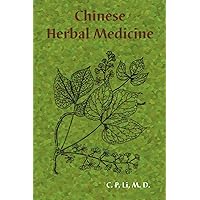 Chinese Herbal Medicine Chinese Herbal Medicine Paperback