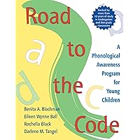Road to the Code: A Phonological Awareness Program for Young Children Road to the Code: A Phonological Awareness Program for Young Children Spiral-bound Paperback