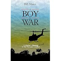 A Boy at War: A Marine's Novel of the Vietnam Conflict