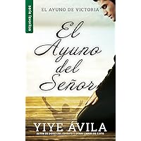 El ayuno del señor - Serie Favoritos (Spanish Edition) El ayuno del señor - Serie Favoritos (Spanish Edition) Paperback