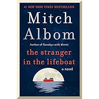 The Stranger in the Lifeboat: A Novel The Stranger in the Lifeboat: A Novel Paperback Audible Audiobook Kindle Hardcover Audio CD Mass Market Paperback