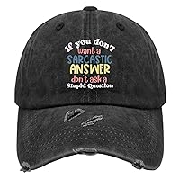 If You Don't Want Sarcastic Answer Don't Ask Stupid Question Hat for Men Washed Distressed Baseball Caps Soft Washed Running Hats Breathable