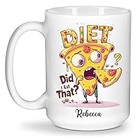 Unique Personalized Name On Diet Travel Mug, Special Customized White Ceramic Cup For Friends, Meaningful Custom Pizza Design Keepsake Coffee Mug On Special Occasions 11oz 15oz