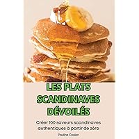 Les Plats Scandinaves Dévoilés (French Edition)
