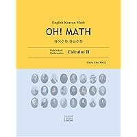 English Korean Math - Calculus 2: English Korean High School Math, OH! MATH English Korean Math - Calculus 2: English Korean High School Math, OH! MATH Kindle Paperback