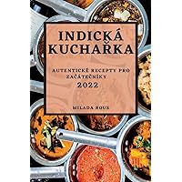Indická KuchaŘka 2022 (Czech Edition)