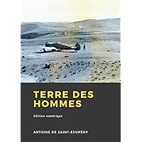 Terre des hommes (French Edition) Terre des hommes (French Edition) Kindle Audible Audiobook Hardcover Paperback Mass Market Paperback Audio CD Book Supplement
