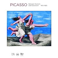 Pablo Picasso: Between Cubism and Neoclassicism: 1915–1925 Pablo Picasso: Between Cubism and Neoclassicism: 1915–1925 Hardcover