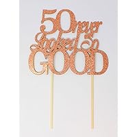50 Never Looked So Good Cake Topper, 1PC, 50th year anniversary, 50th birthday, Party Decoration, Photo Props, Centerpiece (Copper)