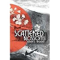 Scattered Blossoms Scattered Blossoms Paperback Kindle