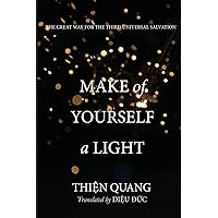 Make of Yourself a Light Make of Yourself a Light Paperback Kindle