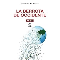 La derrota de Occidente (Spanish Edition)