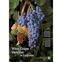 Wine Grape Varieties in California Wine Grape Varieties in California Paperback