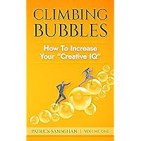 Climbing Bubbles: How To Increase Your 