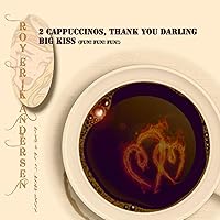 2 Cappuccinos, Thank You Darling Big Kiss (Fun! Fun! Fun!) [feat. dj Bobtraxx] 2 Cappuccinos, Thank You Darling Big Kiss (Fun! Fun! Fun!) [feat. dj Bobtraxx] MP3 Music