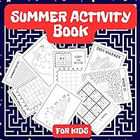 Summer Adventure Activity Book for Kids: Fun, Games, Coloring & More!: Keep Your Child Entertained with Puzzles, Crafts, and Learning Activities in ... Gift for Toddlers ,boys and Girls.
