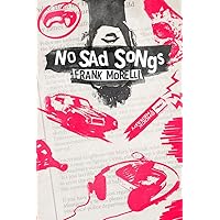 No Sad Songs No Sad Songs Paperback Kindle