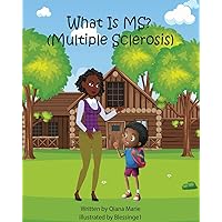 What Is MS? What Is MS? Kindle Paperback