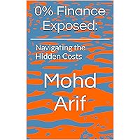 0% Finance Exposed:: Navigating the Hidden Costs