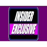 Insider Exclusive Complete Series Season 1
